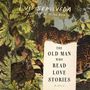 Luis Sepúlveda: The Old Man Who Read Love Stories, MP3