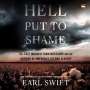 Earl Swift: Hell Put to Shame, MP3