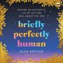 Alua Arthur: Briefly Perfectly Human, CD