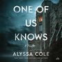 Alyssa Cole: One of Us Knows, MP3