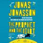 Jonas Jonasson: The Prophet and the Idiot, MP3