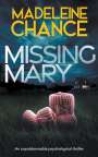 Madeleine Chance: Missing Mary, Buch