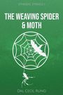 Dal Cecil Runo: The Weaving Spider & Moth, Buch