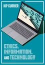 James D. (University of Pittsburgh Currier: Ethics, Information, and Technology, Buch