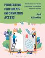 April M. Dawkins: Protecting Children's Information Access, Buch