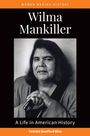 Tamrala Swafford Bliss: Wilma Mankiller, Buch