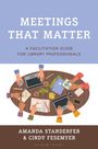 Amanda Standerfer: Meetings that Matter, Buch