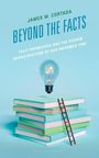 "JAMES W. CORTADA, BEYOND THE FACTS. Stapel Bücher mit Glühbirne oben; kleine Leiter lehnt an den Büchern."