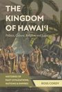 Buchtitel "The Kingdom of Hawai'i", Autor: Ross Cordy. Historische Szene mit Menschen unter Palmen.