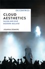 Titel: "Cloud Aesthetics: Salem and Our Modern Malaise" von Joanna Demers. Silhouette eines Sängers vor jubelndem Publikum in Nebel.