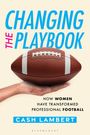Cash Lambert: Changing the Playbook, Buch