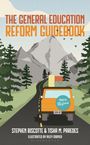 Stephen Biscotte: The General Education Reform Guidebook, Buch