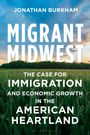 Jonathan Burkham: Migrant Midwest, Buch