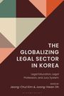 The Globalizing Legal Sector in Korea, Buch
