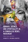 Titel: "Gender, Agency, and Spirituality in a Congolese Rebel Movement". Buntes abstraktes Gesicht als Hintergrund.