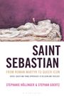 Stephanie Höllinger: Saint Sebastian from Roman Martyr to Queer Icon, Buch