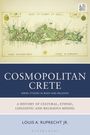 Louis A Ruprecht Jr: Cosmopolitan Crete, Buch