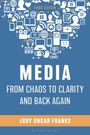 Judy Ungar Franks: Media from Chaos to Clarity and Back Again, Buch