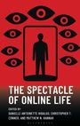 : The Spectacle of Online Life, Buch