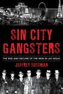 Jeffrey Sussman: Sin City Gangsters, Buch