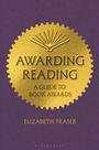 "Awarding Reading: A Guide to Book Awards" in gold auf lila Hintergrund. Autor: Elizabeth Fraser. Goldenes Emblem.
