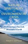 Text: "Nature Spirituality and Environmental Crisis", "Embracing a Sacred, Wounded Earth", "Roger S. Gottlieb".  
Hintergrund: Strand mit Meer und blauem Himmel.