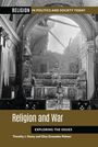 Timothy J Demy: Religion and War, Buch