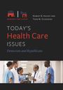 Robert B Hackey: Today's Health Care Issues, Buch