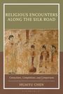 Buchtitel: "Religious Encounters Along the Silk Road". Eine antike Wandmalerei zeigt mehrere historisch gekleidete Figuren.