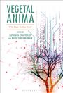 Vegetal Anima, Buch