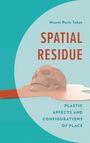 Mauve Perle Tahat: Spatial Residue, Buch