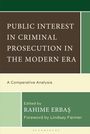 Public Interest in Criminal Prosecution in the Modern Era, Buch