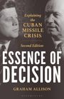 "Explaining the Cuban Missile Crisis, Second Edition, Essence of Decision, Graham Allison." Zwei Männer im Gespräch.