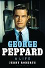 Jerry Roberts: George Peppard, Buch