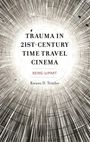 Kwasu D Tembo: Trauma in 21st-Century Time Travel Cinema, Buch