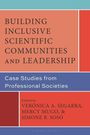 Text: "Building Inclusive Scientific Communities and Leadership: Case Studies from Professional Societies".  
Layout: Farbiges Buchcover, klare Schrift.