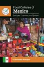 R. Hernandez-Rodriguez: Food Cultures of Mexico, Buch