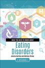 Jessica Bartley: What You Need to Know about Eating Disorders, Buch