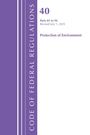 U S Office of the Federal Register: Code of Federal Regulations, Title 40 Protection of the Environment 85-96, Revised as of July 1, 2025, Buch