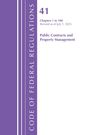 U S Office of the Federal Register: Code of Federal Regulations, Title 41 Public Contracts and Property Management 1-100, Revised as of July 1, 2025, Buch