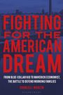 "Fighting for the American Dream" in roten Buchstaben über einem Gebäudehintergrund. Autor: Charles J. Whalen.