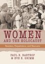 „Women and the Holocaust: Resisters, Perpetrators, and Rescuers“ von Paul R. Bartrop & Eve E. Grimm. Historisches Foto.