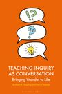 Barbara K. Stripling: Teaching Inquiry as Conversation, Buch