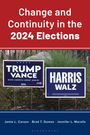 Jamie L Carson: Change and Continuity in the 2024 Elections, Buch