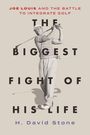 "THE BIGGEST FIGHT OF HIS LIFE" von H. David Stone. Ein Golfer schwingt den Schläger.
