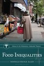 Tennille Nicole Allen: Food Inequalities, Buch