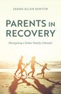 Sarah Allen Benton: Parents in Recovery, Buch