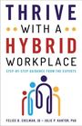 "Thrive with a Hybrid Workplace: Step-by-step guidance from the experts." Abstrakte, bunte Figuren in der Mitte.