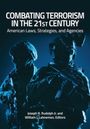 "COMBATING TERRORISM IN THE 21st CENTURY" oben, darunter Soldaten in Schutzausrüstung und mit Waffen.
