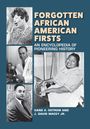 Texte: "FORGOTTEN AFRICAN AMERICAN FIRSTS. AN ENCYCLOPEDIA OF PIONEERING HISTORY. HANS A. OSTROM AND J. DAVID MACEY JR." Links Fotos verschiedener Personen.